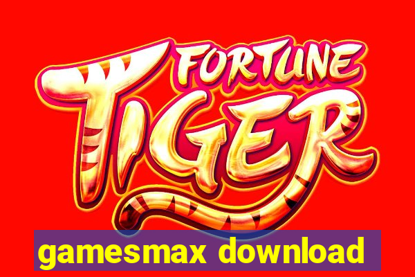 gamesmax download